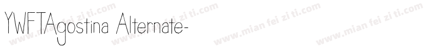 YWFTAgostina Alternate字体转换